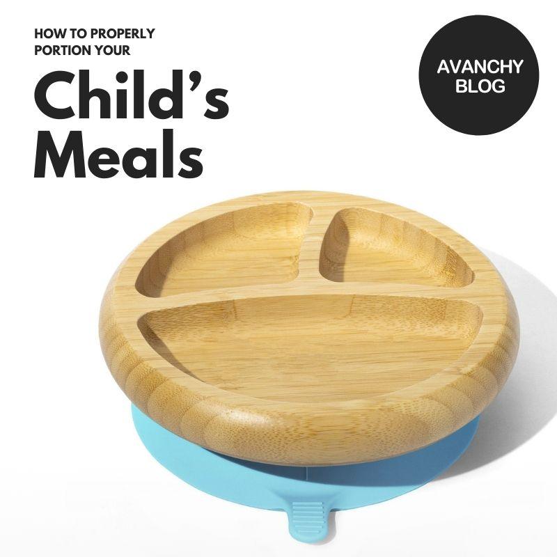 How To Properly Portion Your Child’s Meals - Avanchy Sustainable Baby Dishware