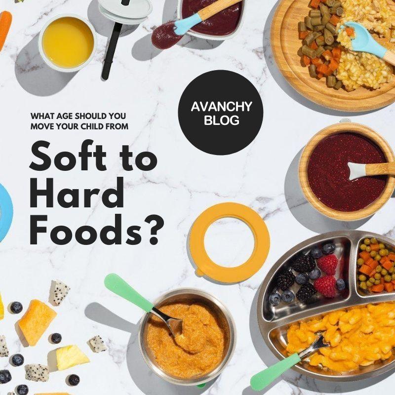 What Age Should You Move Your Child From Soft to Hard Foods? - Avanchy Sustainable Baby Dishware